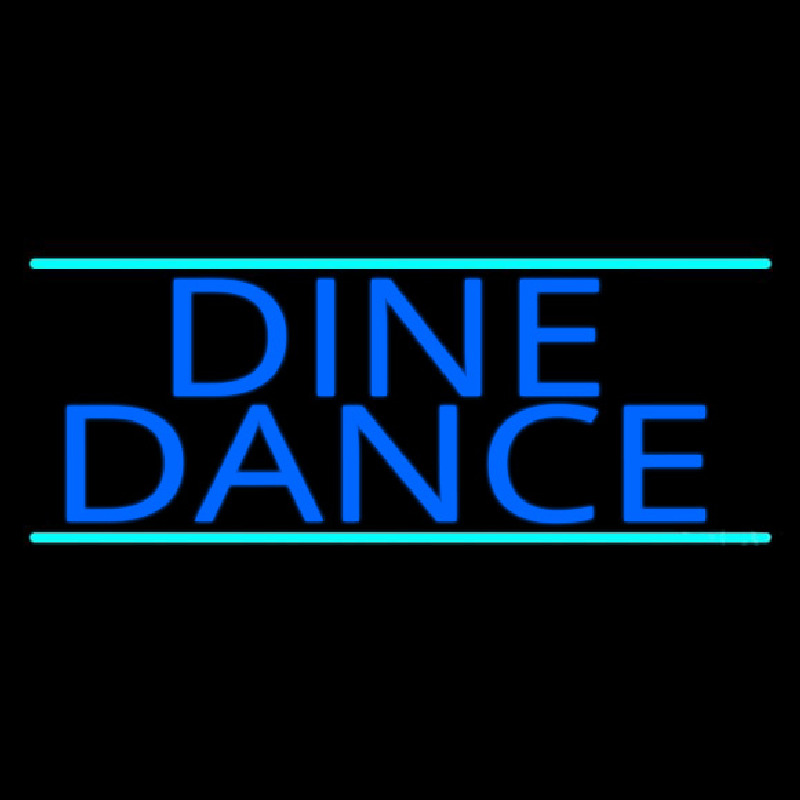 Dine Dance Neon Sign