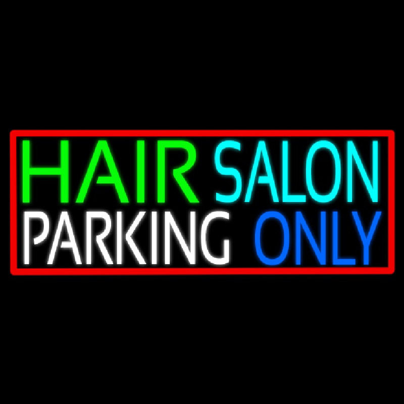 Hair Salon Parking Only Neon Sign