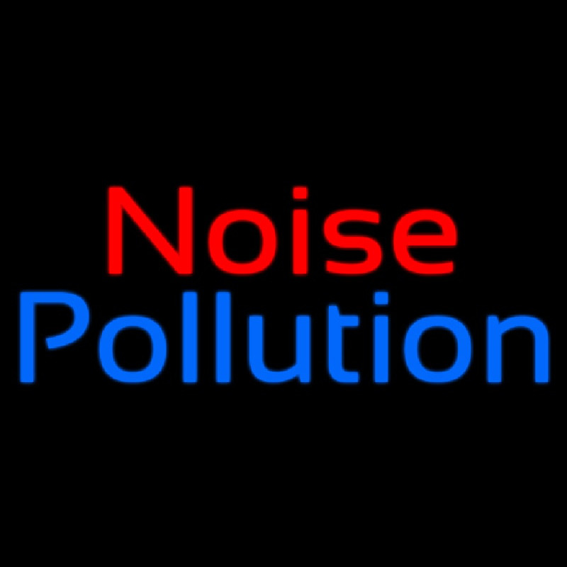 Noise Pollution Neon Sign