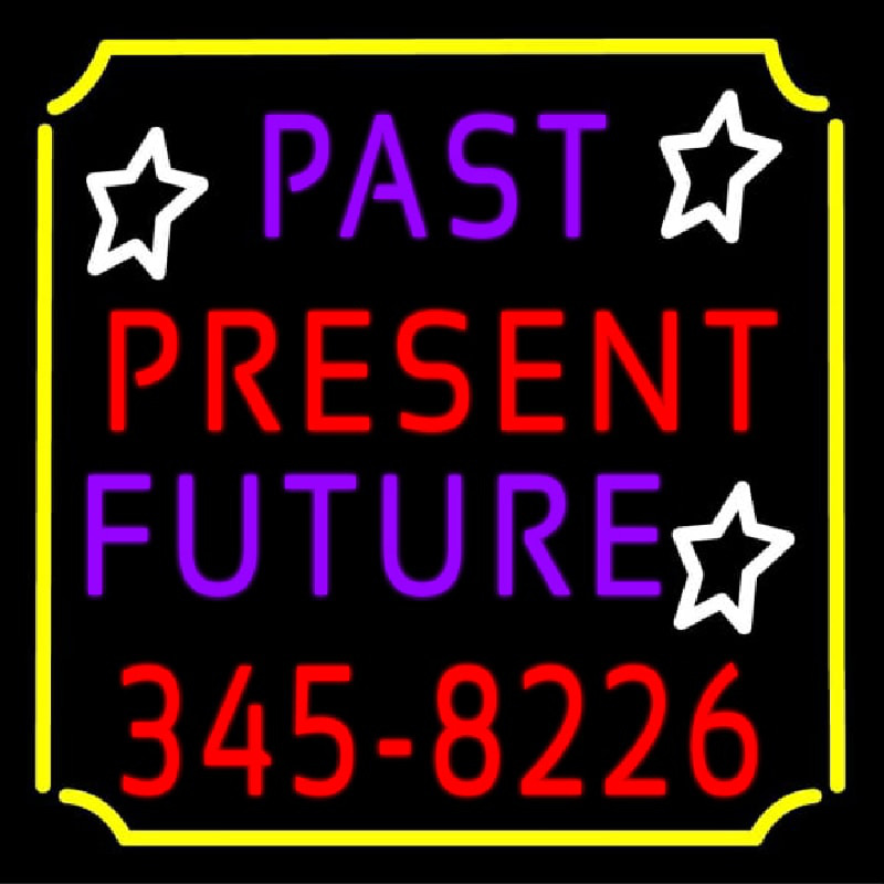 Past Present Future Border Neon Sign