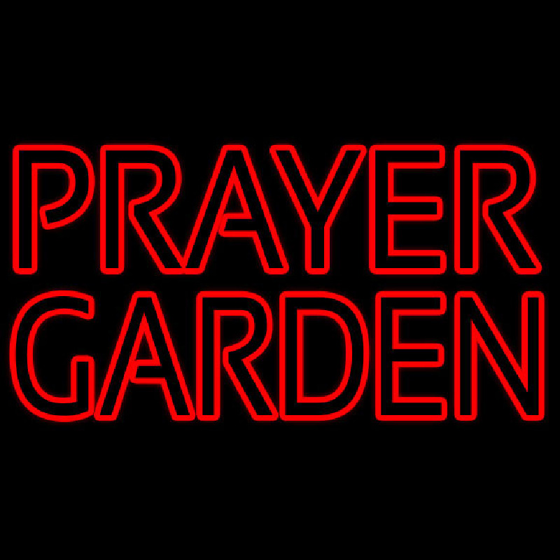 Prayer Garden Neon Sign