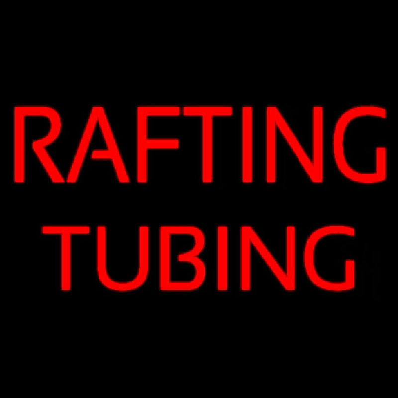 Rafting Tubing Neon Sign