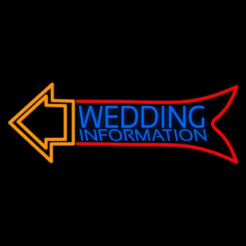 Wedding Information Neon Sign