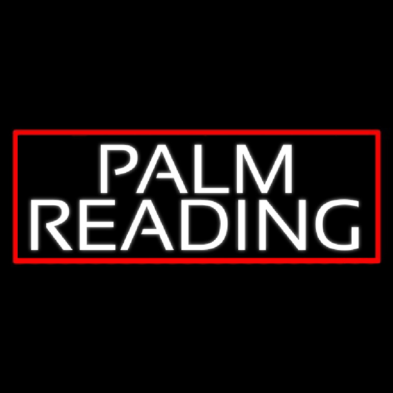 White Palm Reading Red Border Neon Sign