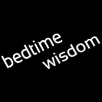 Bedtime Wisdom Neon Sign