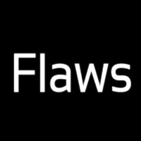 Flaws Neon Sign