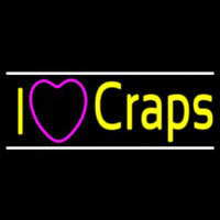 I Love Craps 2 Neon Sign