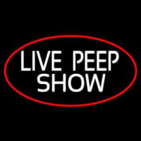 Live Peep Show Neon Sign