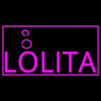 Lolita Neon Sign