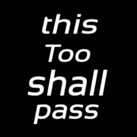 This Too Shall Pass Neon Sign